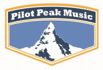 PILOT PEAK MUSIC