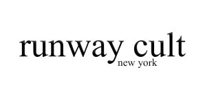 RUNWAY CULT NEW YORK