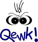 QEWK!