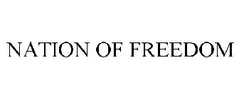 NATION OF FREEDOM