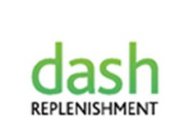 DASH REPLENISHMENT
