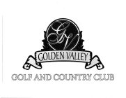 GV GOLDEN VALLEY GOLF AND COUNTRY CLUB