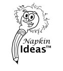 NAPKIN IDEAS