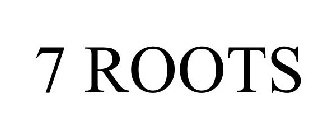 7 ROOTS