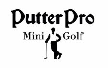 PUTTERPRO MINI GOLF