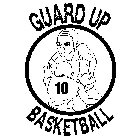 GUARD UP BASKETBALL 10