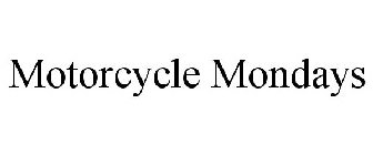 MOTORCYCLE MONDAYS