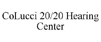 COLUCCI 20/20 HEARING CENTER