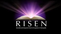 RISEN REMEDIAL AND INTEGRATED SCHOOL OFEVANGELISM & NATUROPATHY