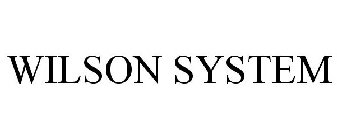 WILSON SYSTEM