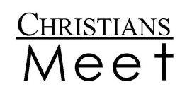 CHRISTIANS MEE