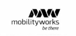 MW MOBILITYWORKS BE THERE