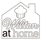 WILTON AT HOME