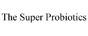 THE SUPER PROBIOTICS
