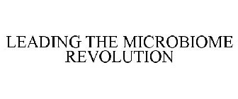LEADING THE MICROBIOME REVOLUTION