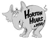 HORTON HEARS A WHO!