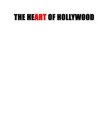 THE HEART OF HOLLYWOOD