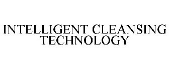 INTELLIGENT CLEANSING TECHNOLOGY