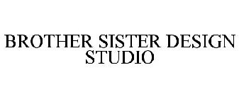 BROTHER SISTER DESIGN STUDIO
