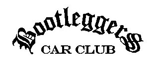BOOTLEGGERS CAR CLUB