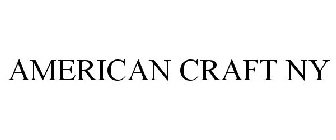 AMERICAN CRAFT NY