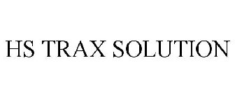 HS TRAX SOLUTION