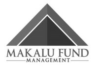 MAKALU FUND MANAGEMENT