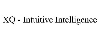 XQ - INTUITIVE INTELLIGENCE