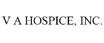 V A HOSPICE, INC.