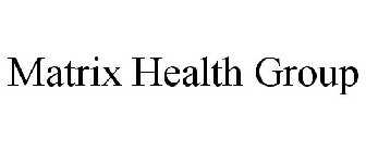 MATRIX HEALTH GROUP