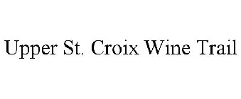 UPPER ST. CROIX WINE TRAIL