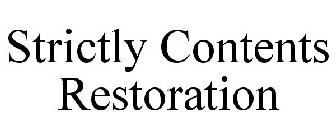 STRICTLY CONTENTS RESTORATION