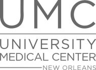 UMC UNIVERSITY MEDICAL CENTER NEW ORLEANS