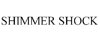SHIMMER SHOCK