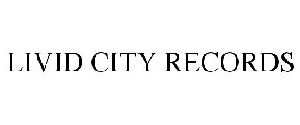 LIVID CITY RECORDS