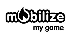 MOBILIZE MY GAME