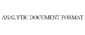 ANALYTIC DOCUMENT FORMAT