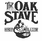 THE OAK STAVE DRINKERY & EATERY