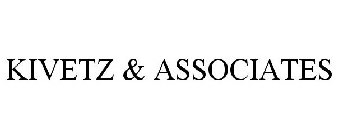 KIVETZ & ASSOCIATES