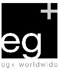 EG+ EG+ WORLDWIDE