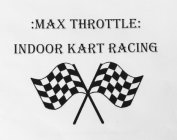 :MAX THROTTLE: INDOOR KART RACING