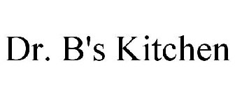 DR. B'S KITCHEN