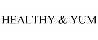 HEALTHY & YUM