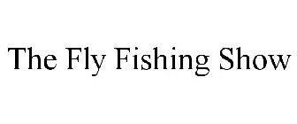 THE FLY FISHING SHOW