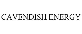 CAVENDISH ENERGY