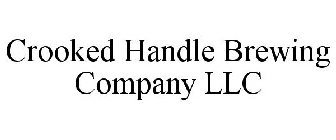 CROOKED HANDLE BREWING COMPANY LLC