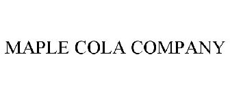 MAPLE COLA COMPANY