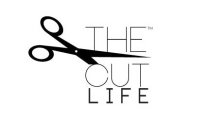 THE CUT LIFE