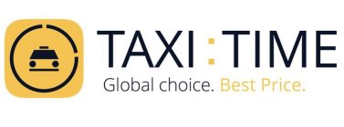 TAXI : TIME GLOBAL CHOICE. BEST PRICE