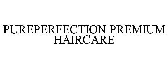 PUREPERFECTION PREMIUM HAIRCARE